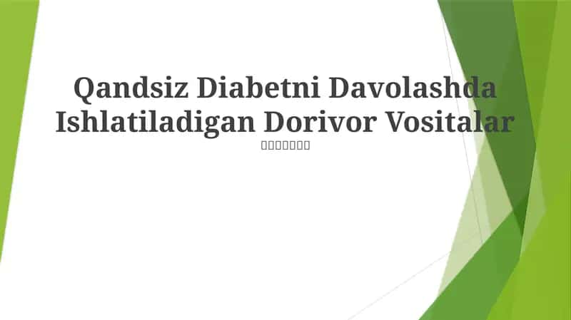 Qandsiz Diabetni Davolashda Ishlatiladigan Dorivor Vositalar 1