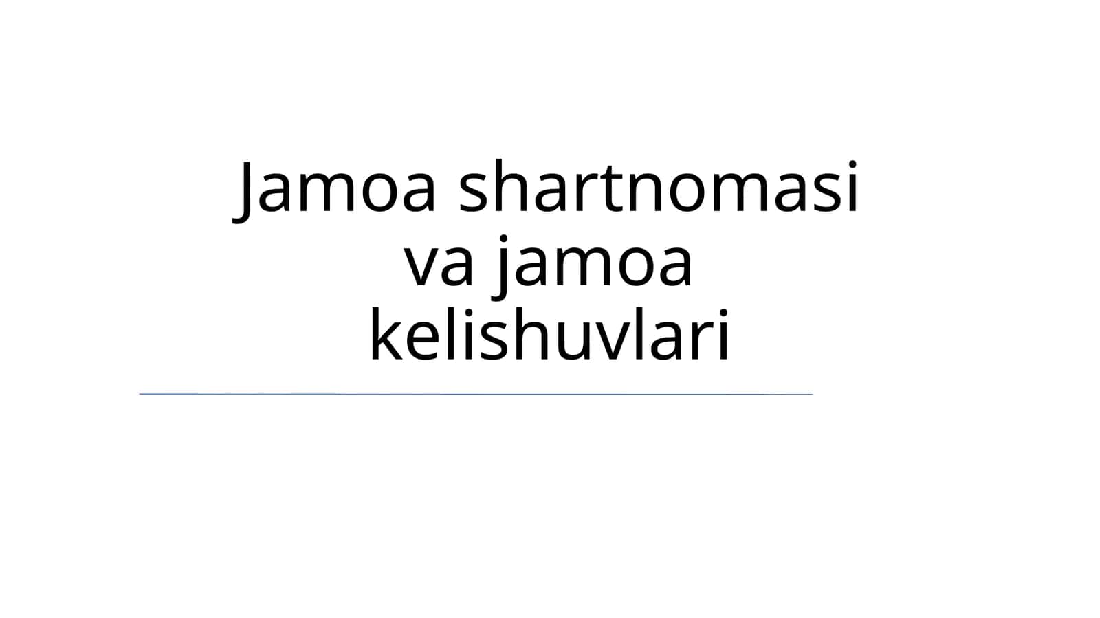 Jamoa shartnomasi va jamoa kelishuvlari 1