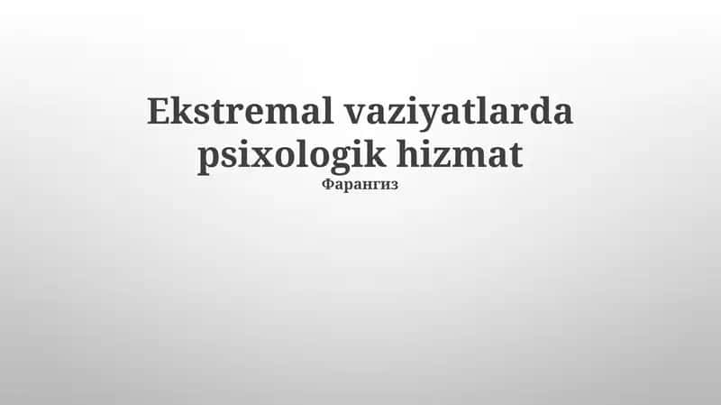 Ekstremal vaziyatlarda psixologik hizmat 1