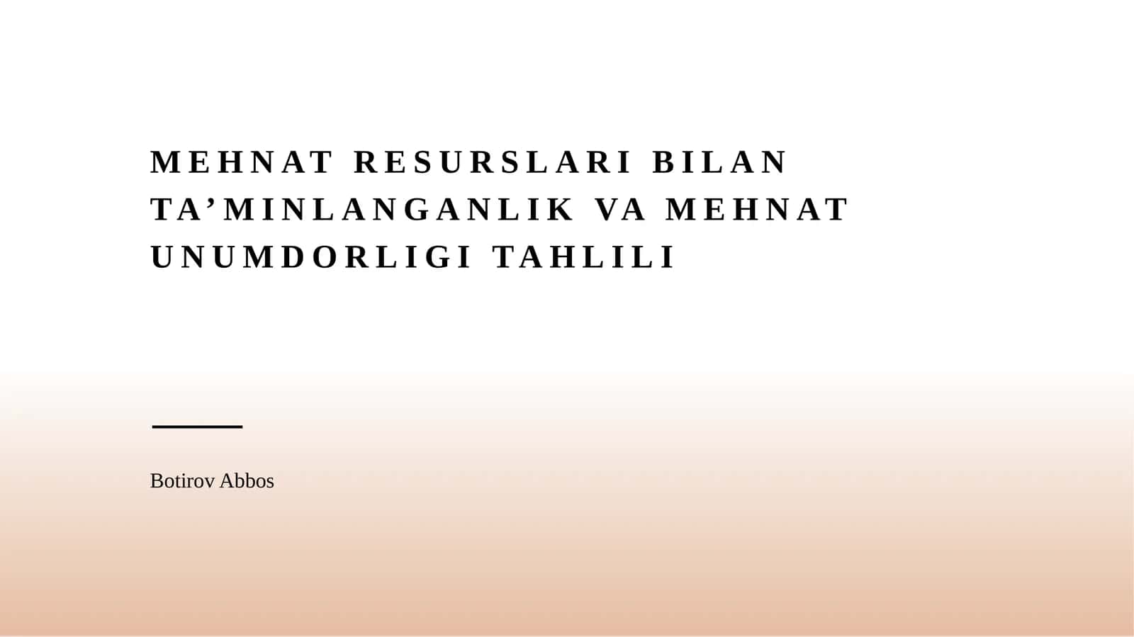 MehnatResurslariBilanTa’minlanganlikvaMehnatUnumdorligiTahlili 1