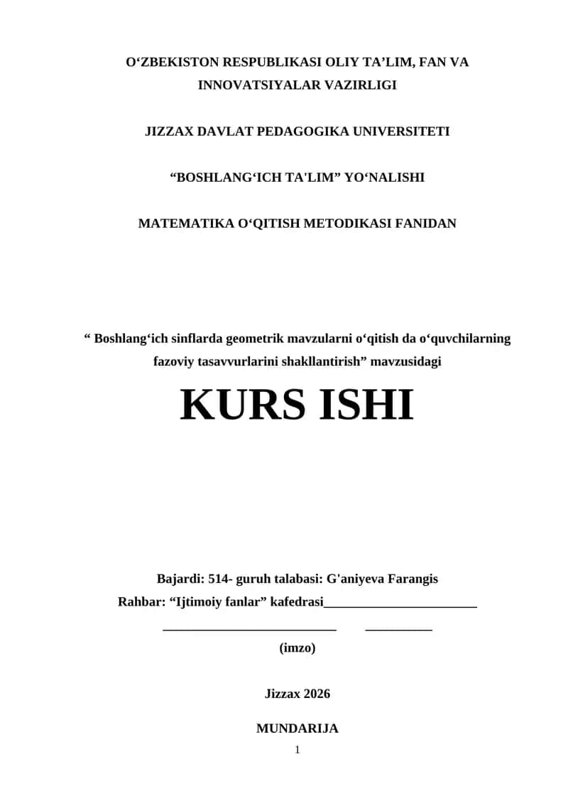 Boshlangʻich sinflarda geometrik mavzularni oʻqitish da oʻquvchilarning fazoviy tasavvurlarini shakllantirish. 1