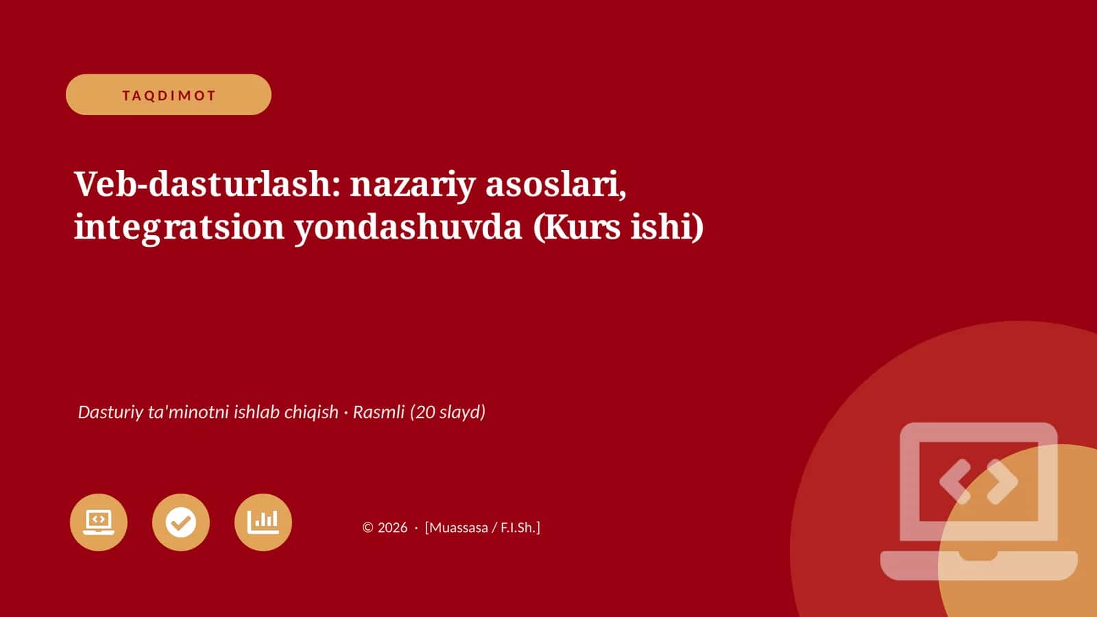 Veb-dasturlash: nazariy asoslari, integratsion yondashuvda (Kurs ishi) 1