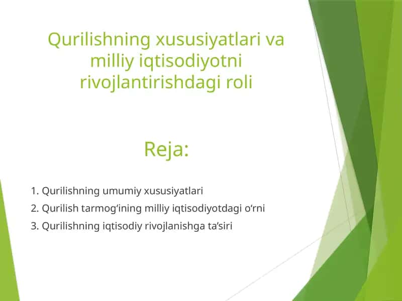 Qurilishning xususiyatlari va milliy iqtisodiyotni rivojlantirishdagi roli 1