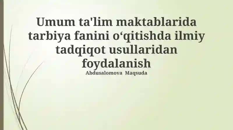 Ilmiy tadqiqot usullari tarbiyada