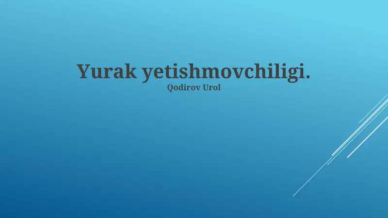 Yurak Yetishmovchiligi 1
