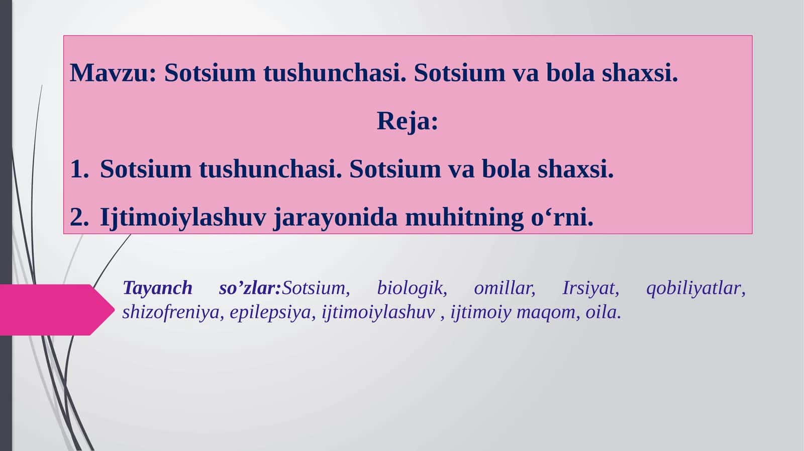 Sotsium tushunchasi. Sotsium va bolashaxsi 1