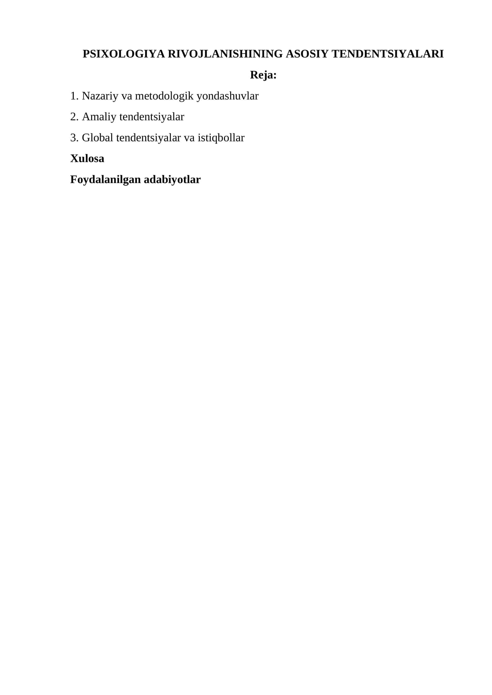 PSIXOLOGIYA RIVOJLANISHINING ASOSIY TENDENTSIYALARI 1