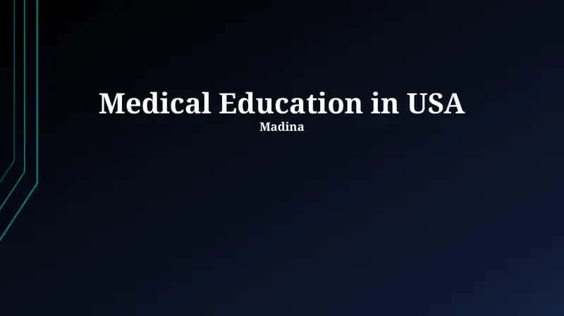 Medical Education in USA 1