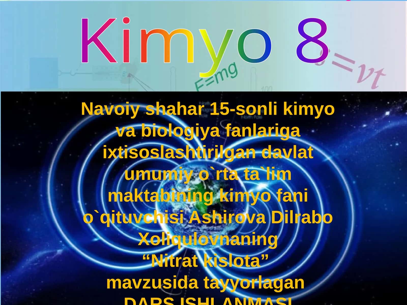 8-sinf Kimyo fanidan Nitrat kislota mavzusida ochiq dars ishlanmasi 1