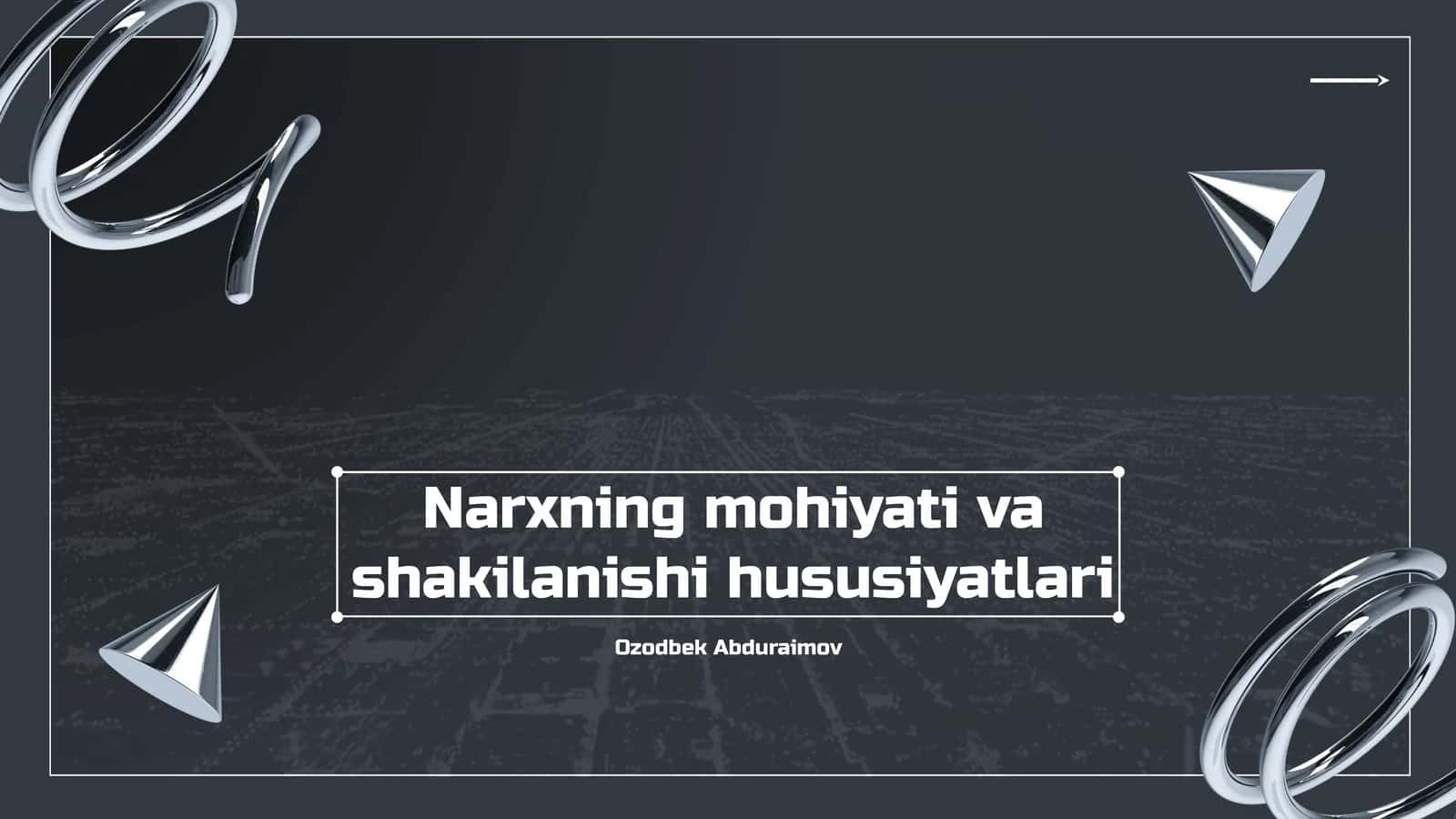 Narxning mohiyati va shakilanishi hususiyatlari 1
