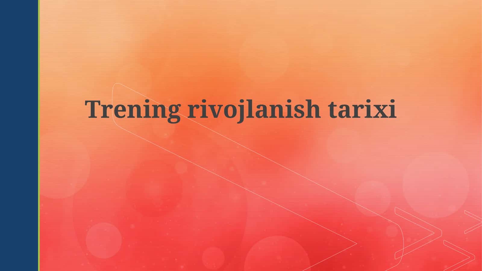 Treningrivojlanishtarixi 1