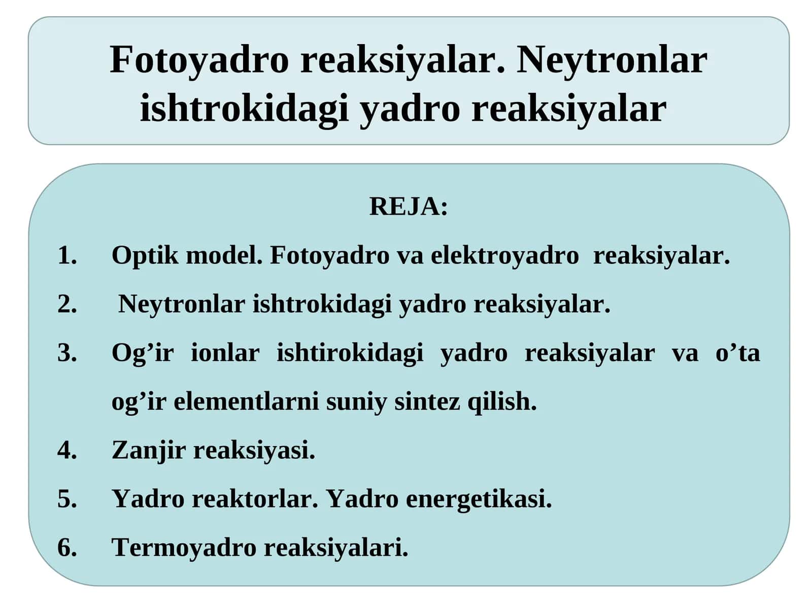 Fotoyadro reaksiyalar.Neytronlar ishtrokidagi yadro reaksiyalar 1