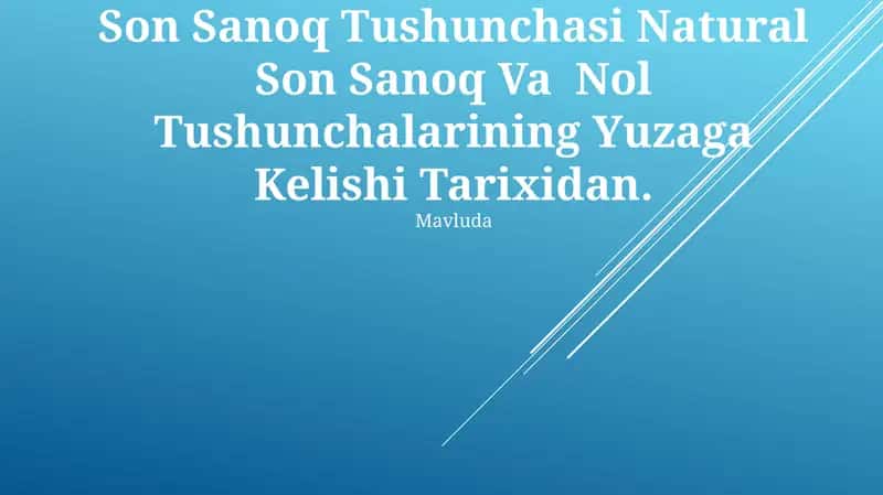 Son Sanoq Tushunchasi Natural Son Sanoq Va Nol Tushunchalarining Yuzaga Kelishi Tarixidan 1