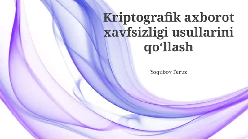Kriptografiya asoslari va algoritmlari 1