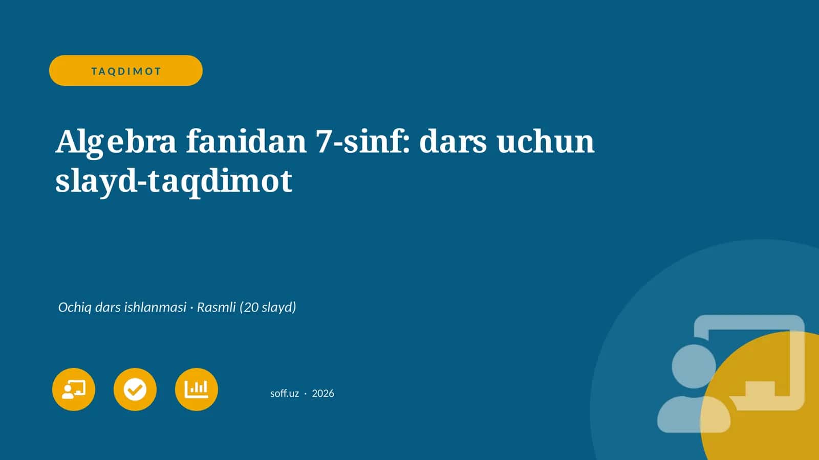 Algebra fanidan 7-sinf: dars uchun slayd-taqdimot 1