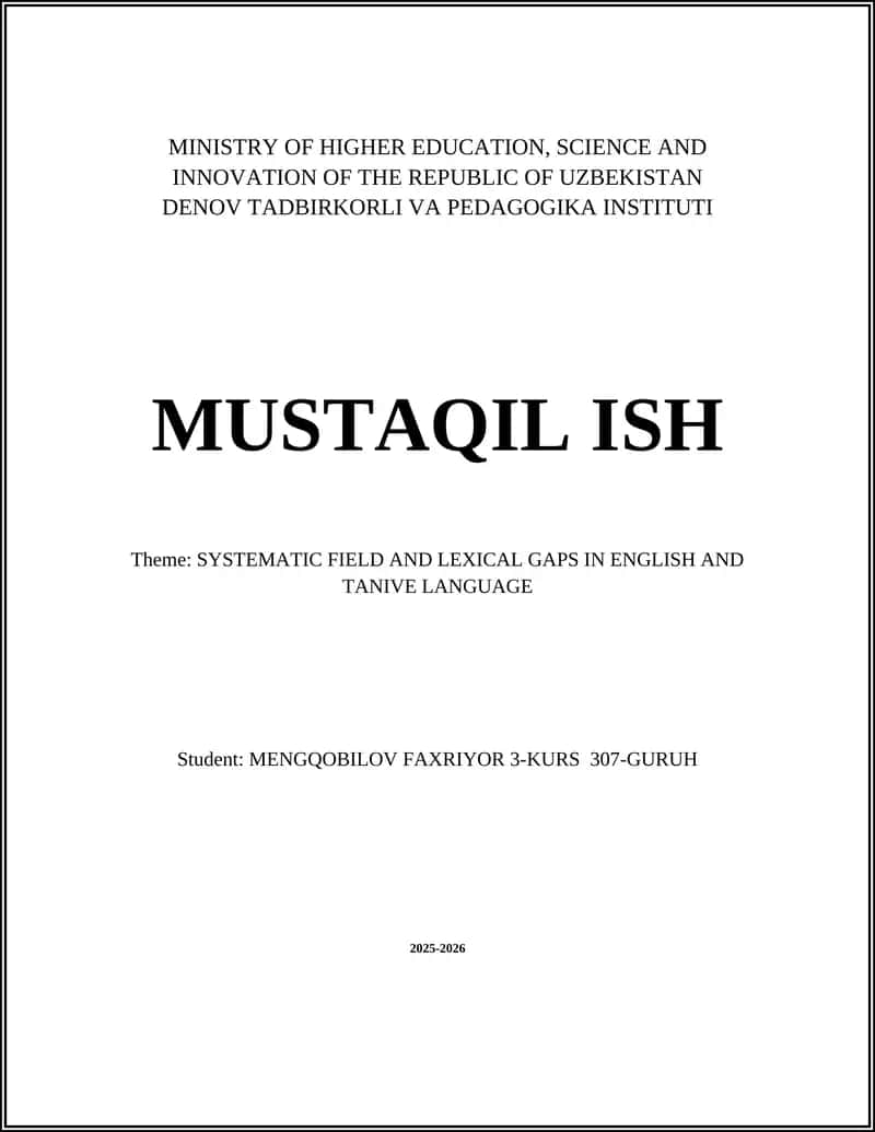 Systematic Field Gaps and Lexical Gaps: A Theoretical Framework for English and Tanive 1