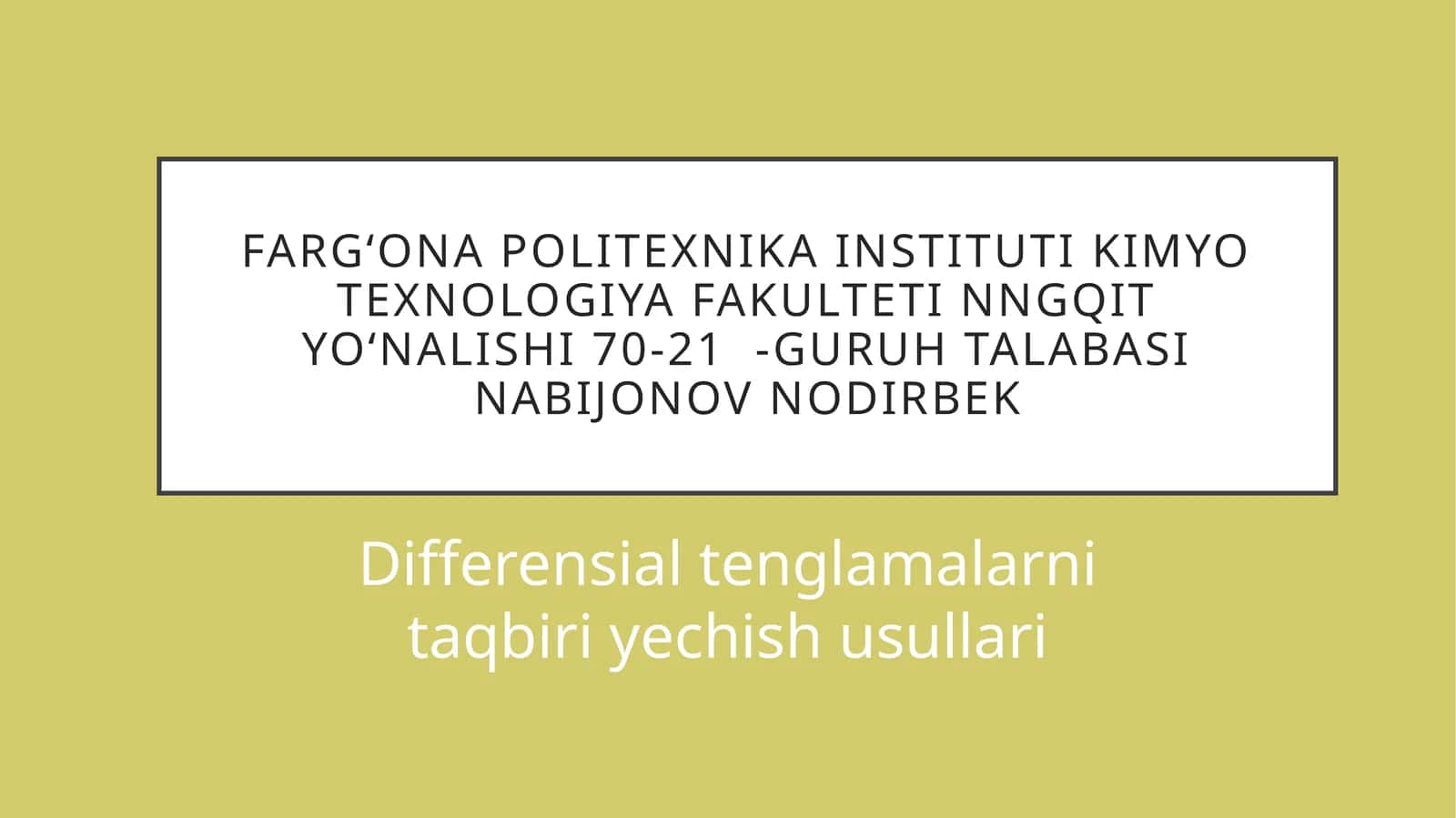 Differensial tenglamalarni taqribiy yechish usullari 1