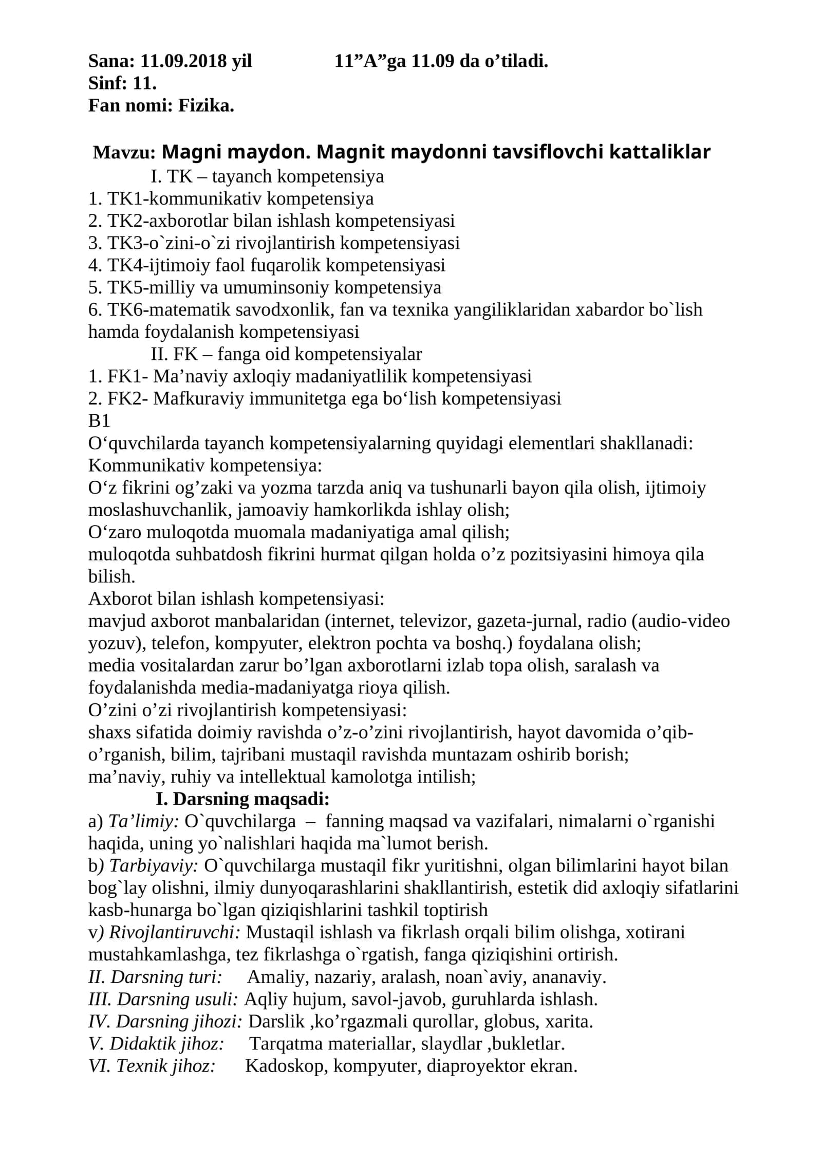 Magni maydon. Magnit maydonni tavsiflovchi kattaliklar I 1