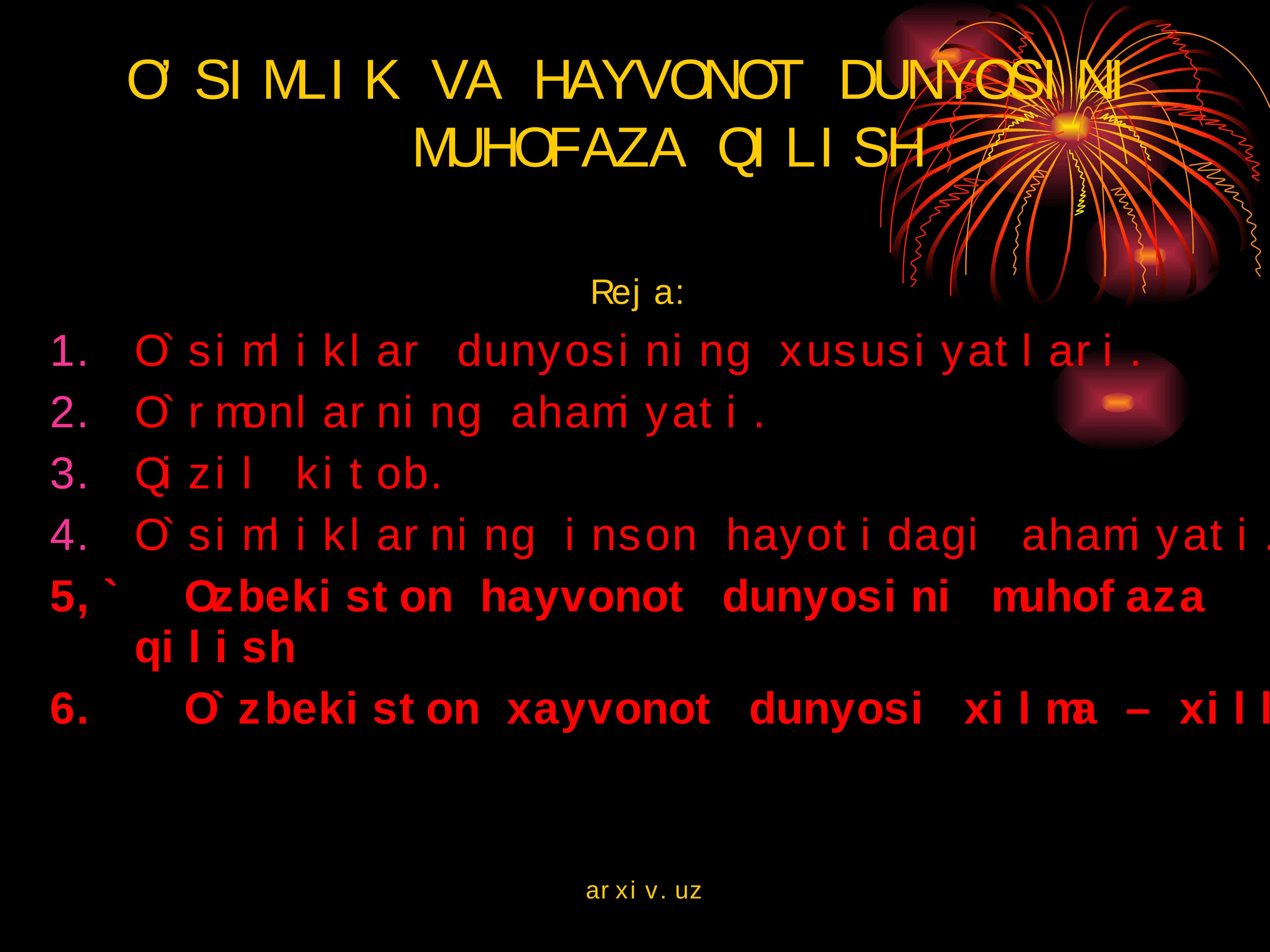 O'SIMLIK VA HAYVONOT DUNYOSINI MUHOFAZA QILISH