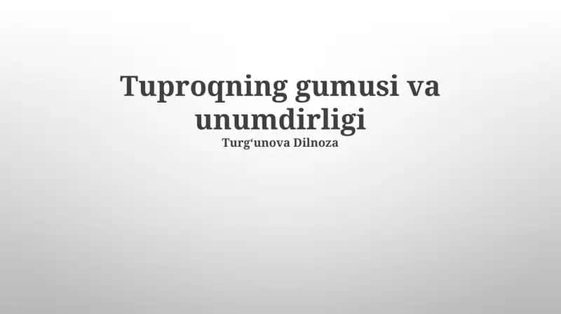 Tuproqning gumusi va unumdirligi 1