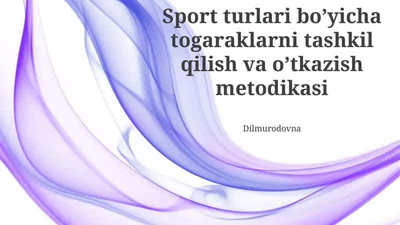 Sport turlari bo’yicha togaraklarni tashkil qilish va o’tkazish metodikasi 1