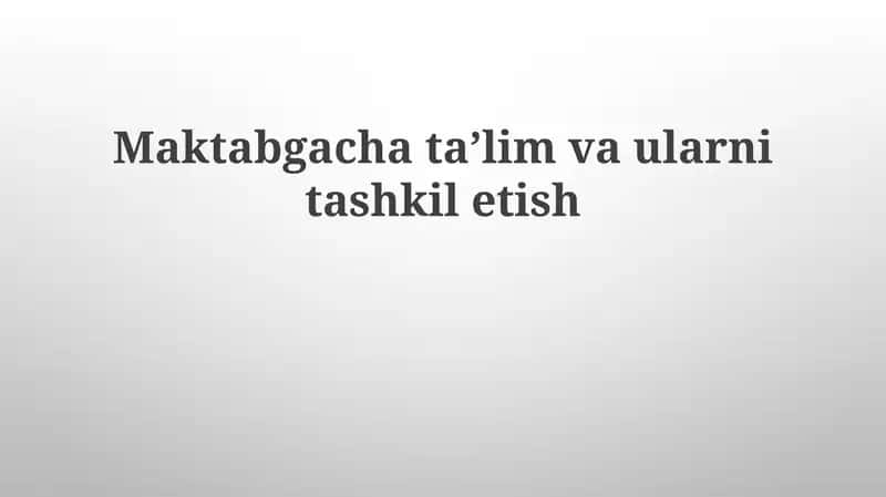 Maktabgachataʼlimvaularnitashkiletish 1