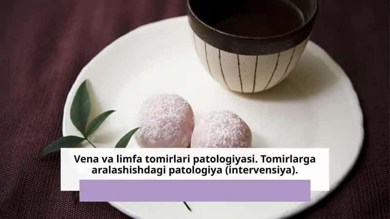 Vena va limfa tomirlari patologiyasi 1