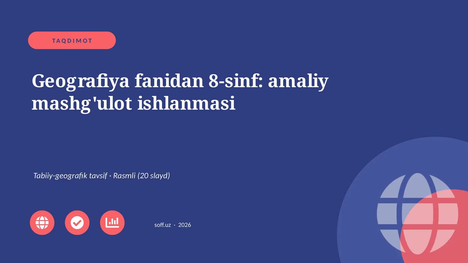 Geografiya fanidan 8-sinf: amaliy mashg'ulot ishlanmasi 1