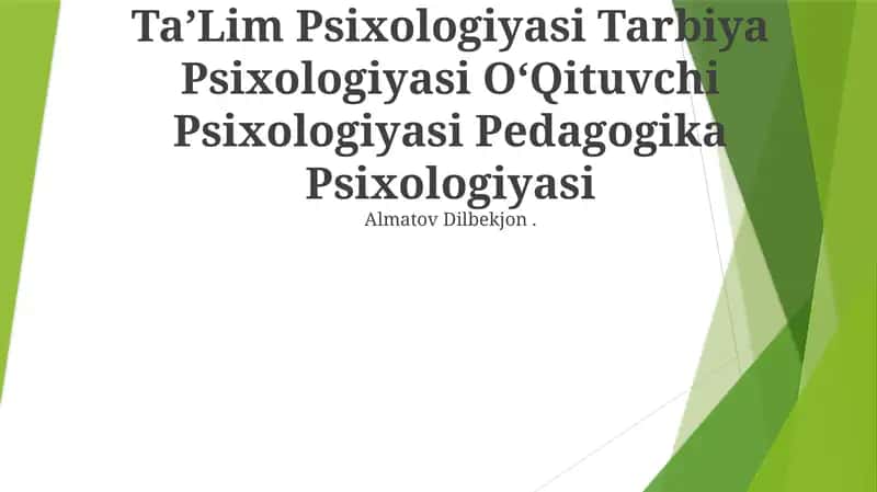 TaʼLim Psixologiyasi Tarbiya Psixologiyasi OʻQituvchi Psixologiyasi Pedagogika Psixologiyasi 1