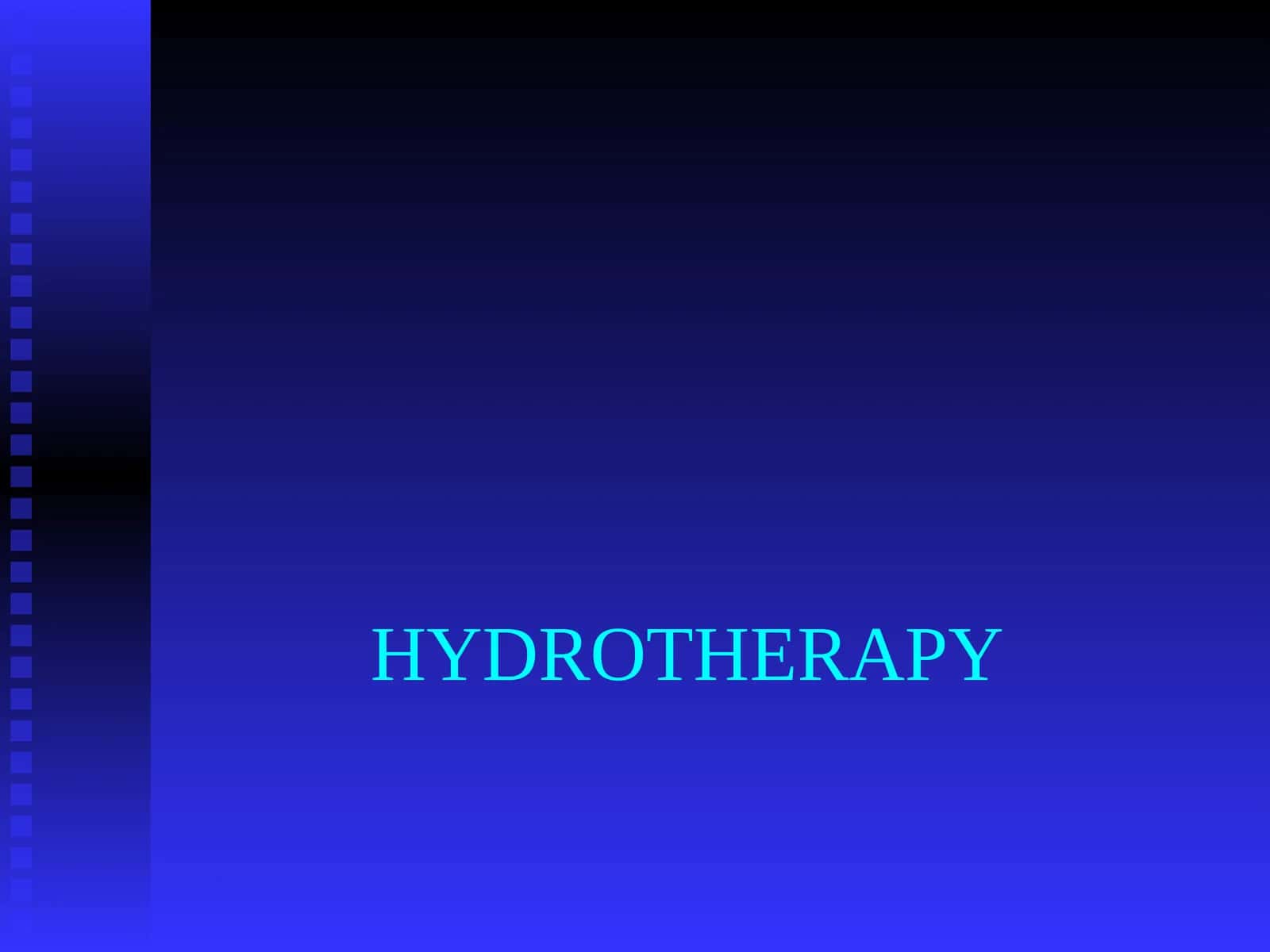 HYDROTHERAPY 1