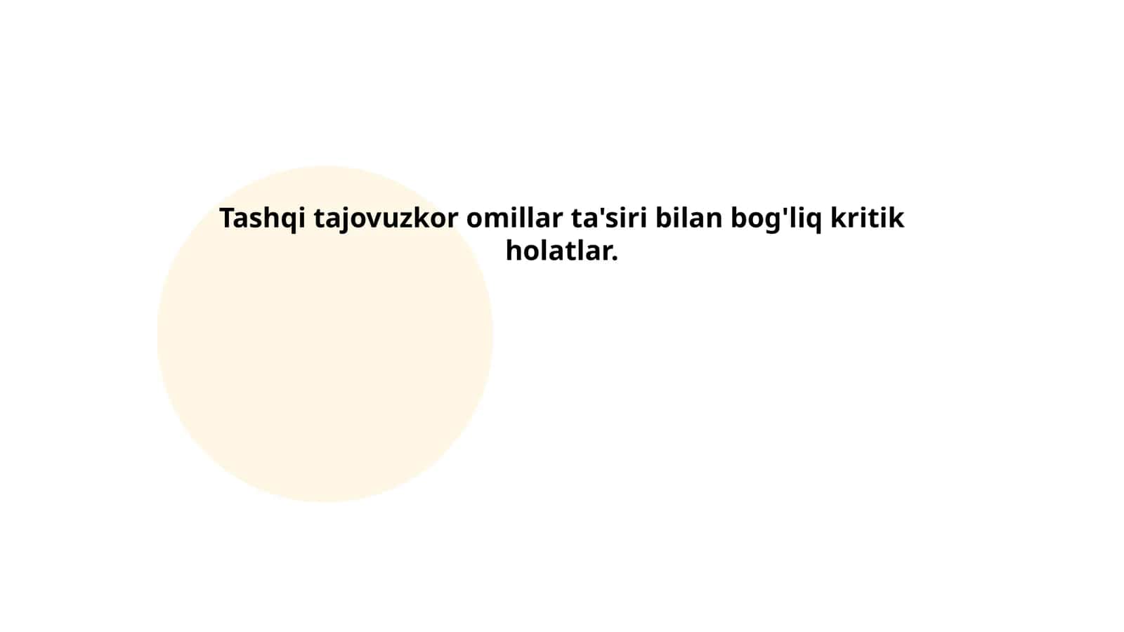 Tashqi tajovuzkor omillar ta'siri bilan bog'liq kritik holatlar 1