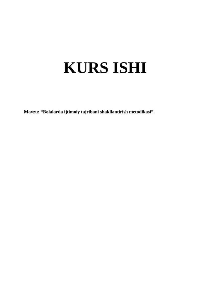 “Bolalarda ijtimoiy tajribani shakllantirish metodikasi” 1