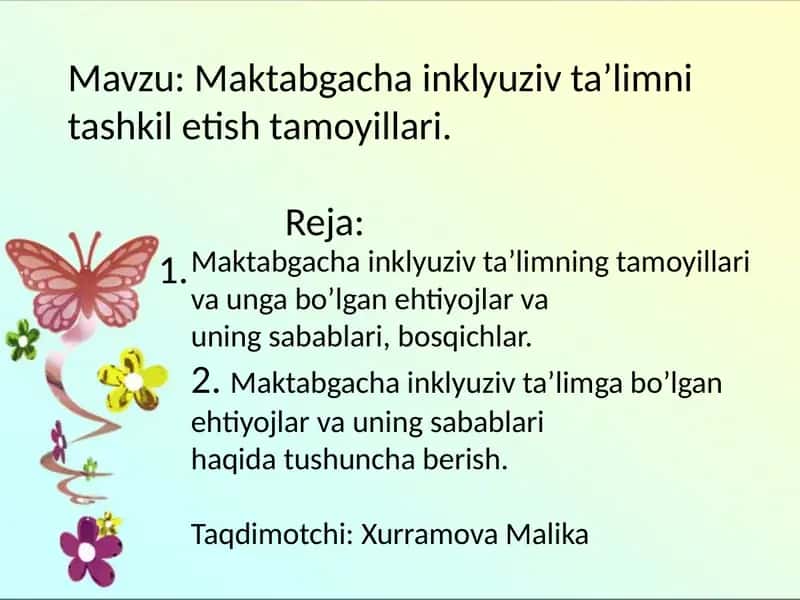 Maktabgacha inklyuziv ta'limning tamoyillari 1