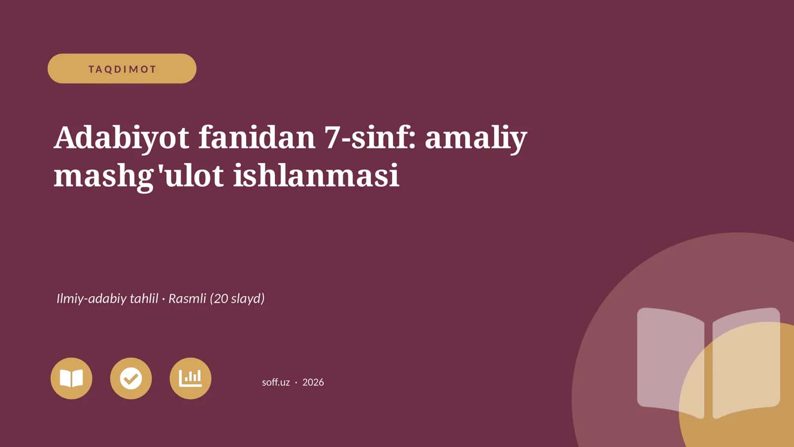 Adabiyot fanidan 7-sinf: amaliy mashg'ulot ishlanmasi 1