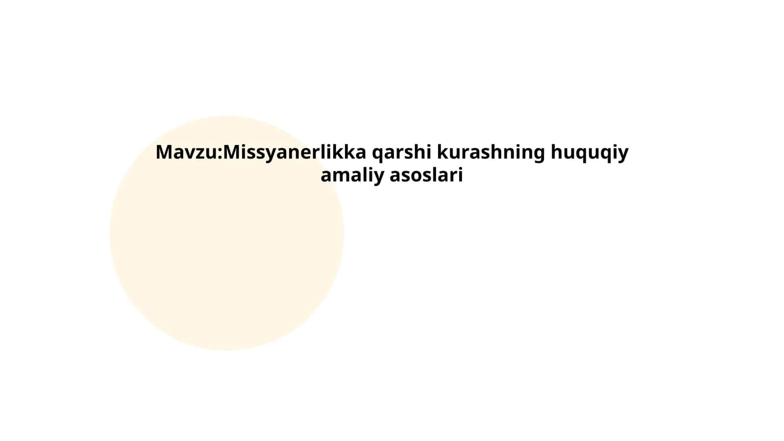 Missyanerlikka qarshi kurashning huquqiy amaliy asoslari 1