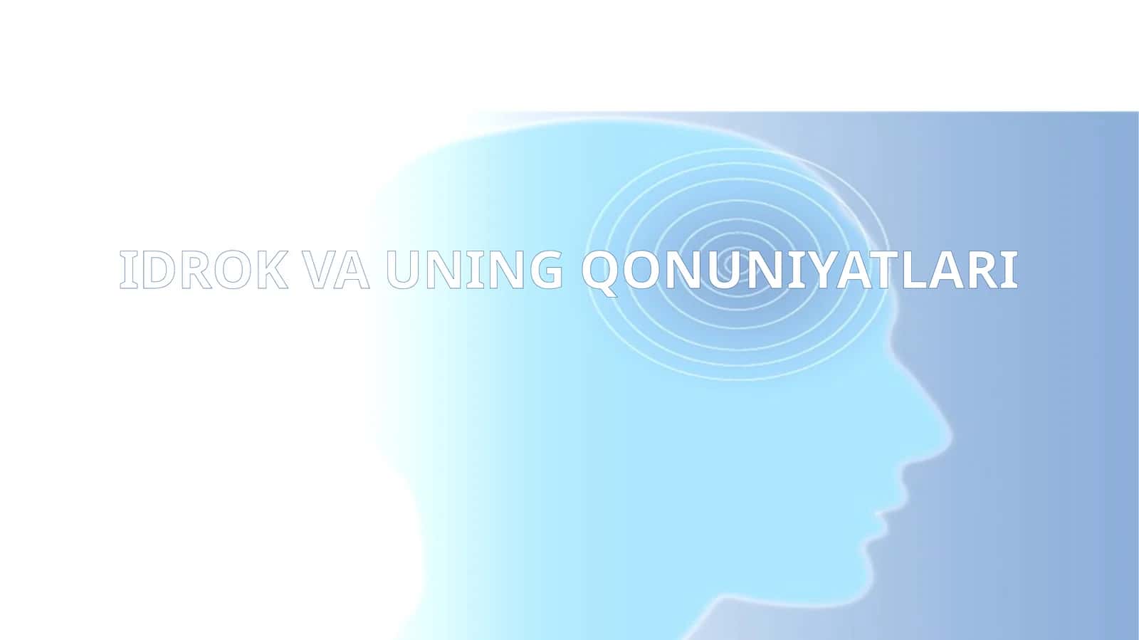 IDROK VA UNING QONUNIYATLARI 1
