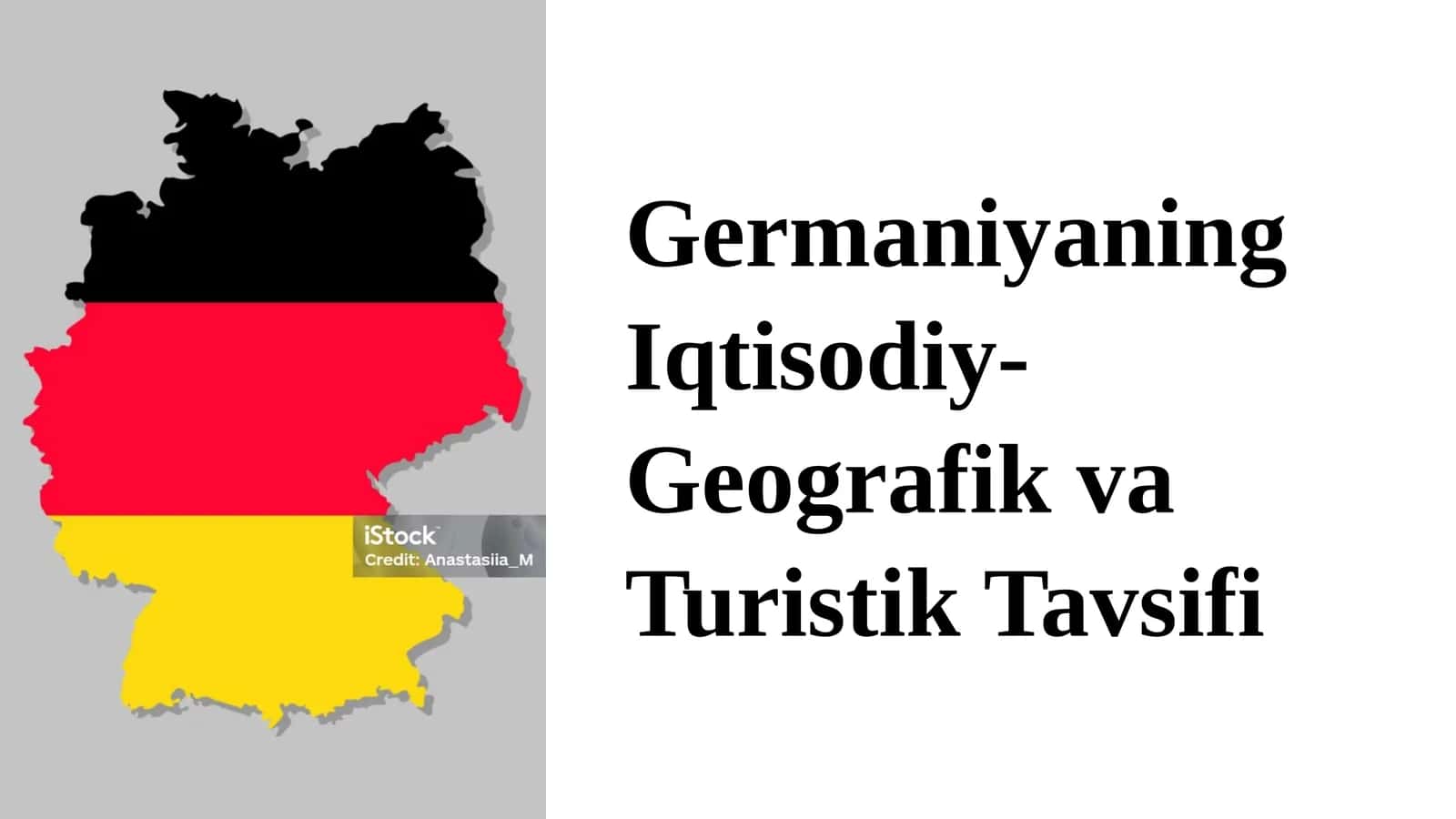 Germaniyaning Iqtisodiy-Geografik va Turistik Tavsifi 1