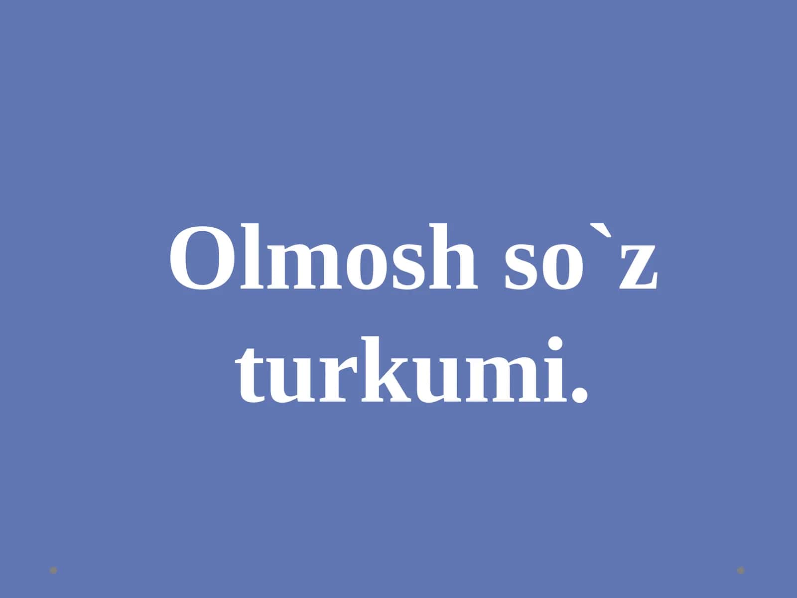 Olmoshso`zturkumi 1