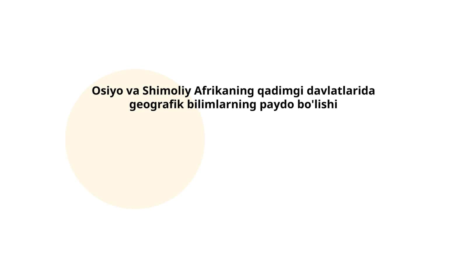 Osiyo va Shimoliy Afrikada qadimgi geografik bilimlar 1