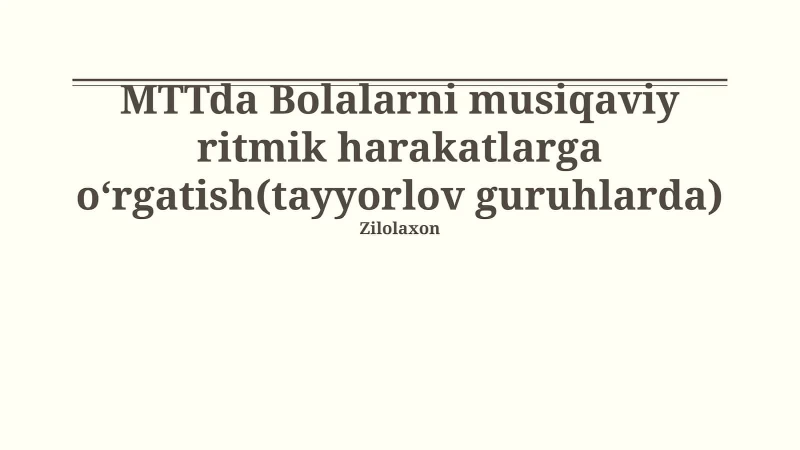 MTTda Bolalarni musiqaviy ritmik harakatlarga oʻrgatish(tayyorlov guruhlarda) 1