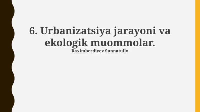 Urbanizatsiya va atrof-muhit muammolari 1