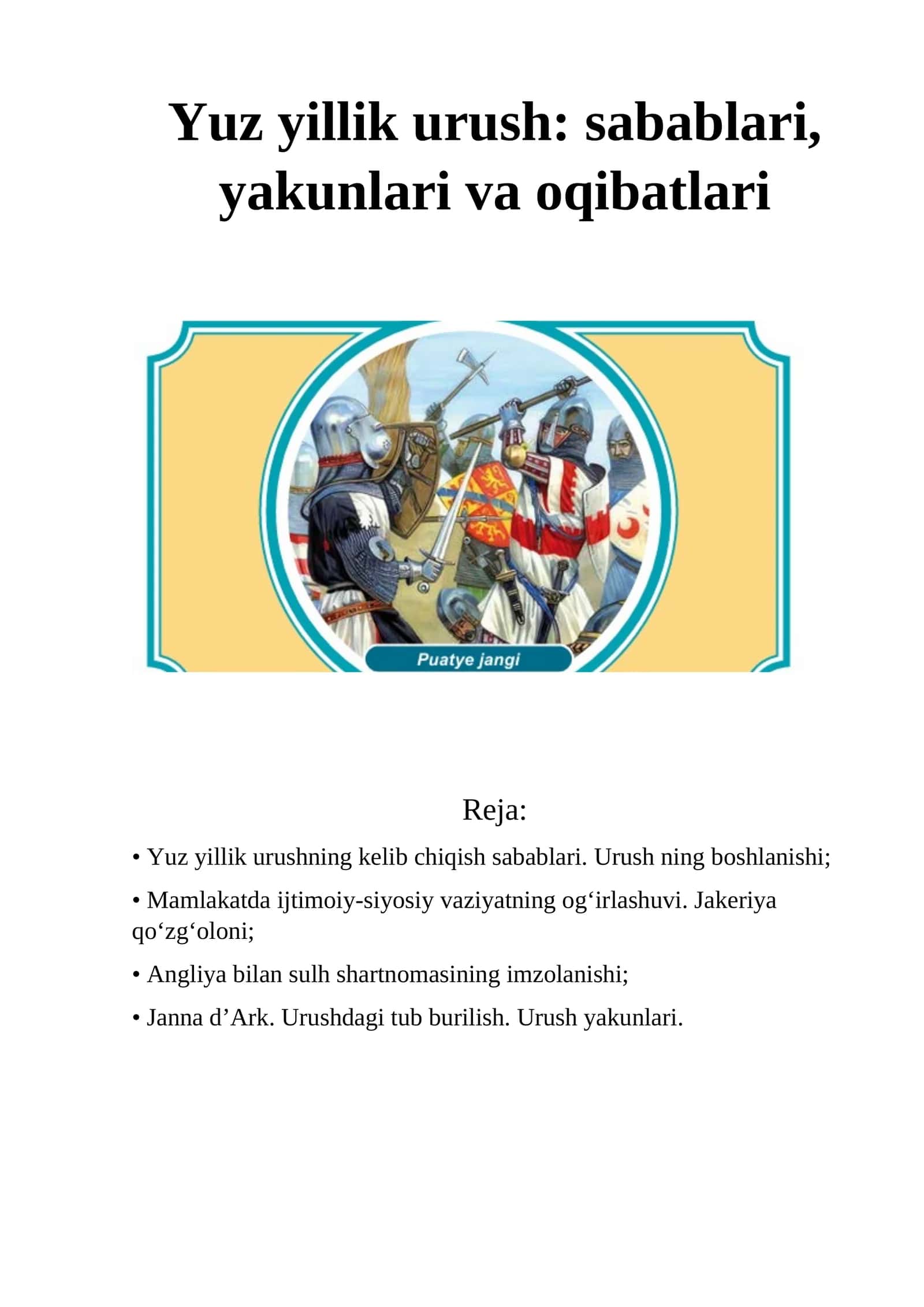 Yuz yillik urush: sabablari, yakunlari va oqibatlari 1