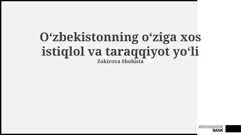 Oʻzbekistonning oʻziga xos istiqlol va taraqqiyot yoʻli 1