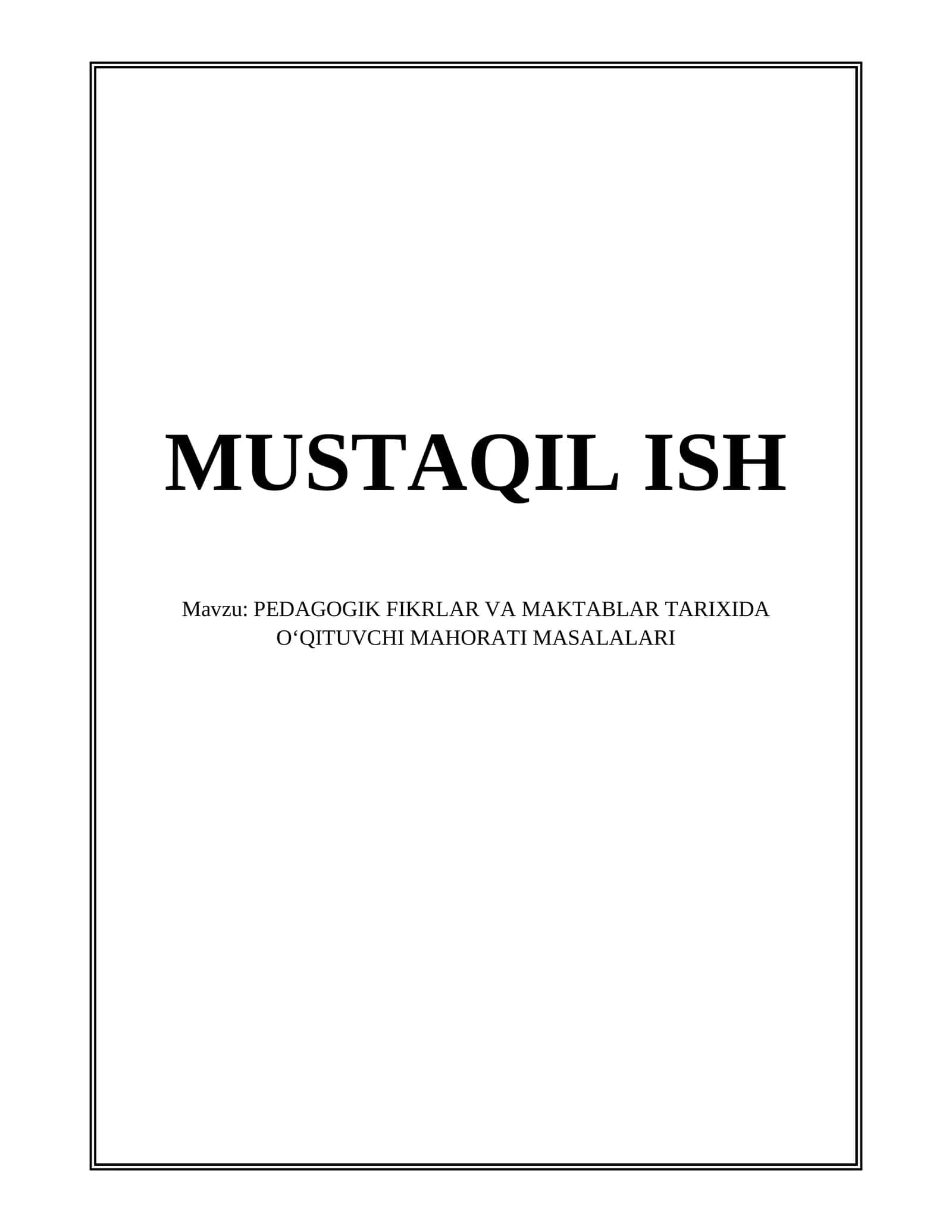 PEDAGOGIK FIKRLAR VA MAKTABLAR TARIXIDA OʻQITUVCHI MAHORATI MASALALARI 1
