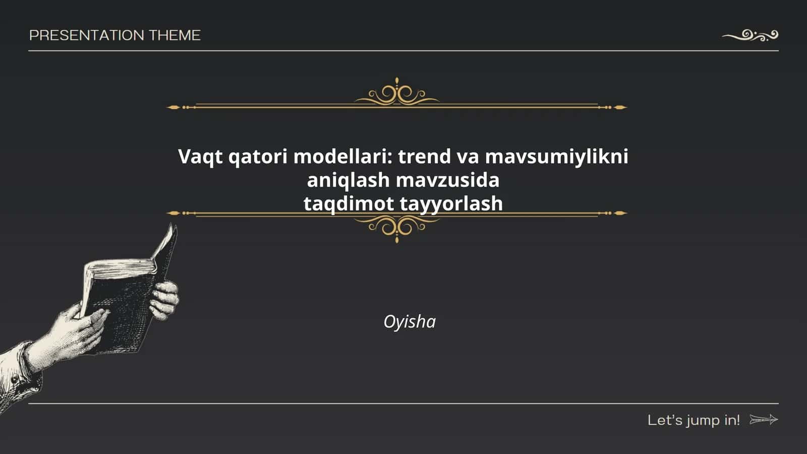 Vaqt qatori modellari: trend va mavsumiylikni aniqlash mavzusida taqdimot tayyorlash 1