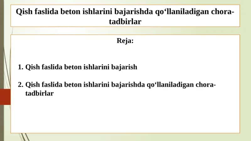 Qish faslida beton ishlarini bajarishda qo‘llaniladigan chora-tadbirlar 1