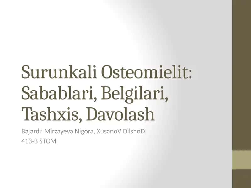 SurunkaliOsteomielit:Sabablari,Belgilari,Tashxis,Davolash 1
