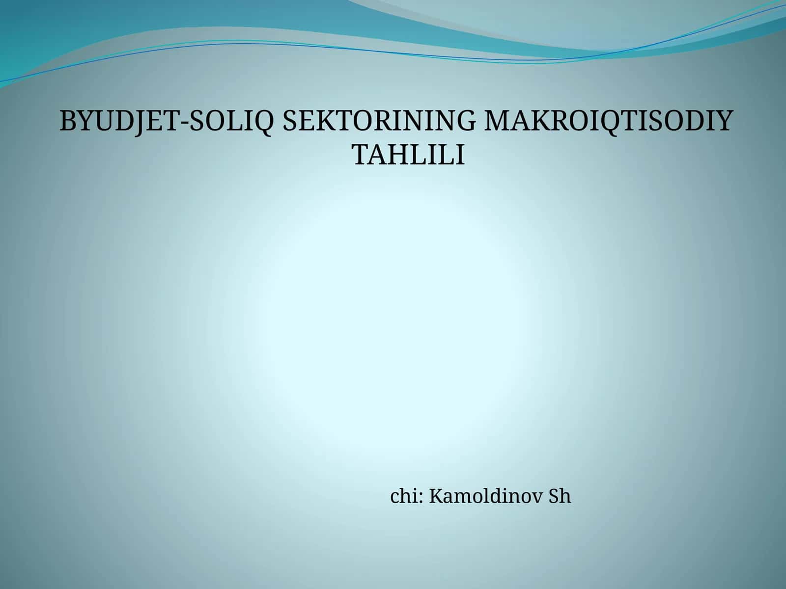BYUDJET-SOLIQ SEKTORINING MAKROIQTISODIY TAHLILI 1