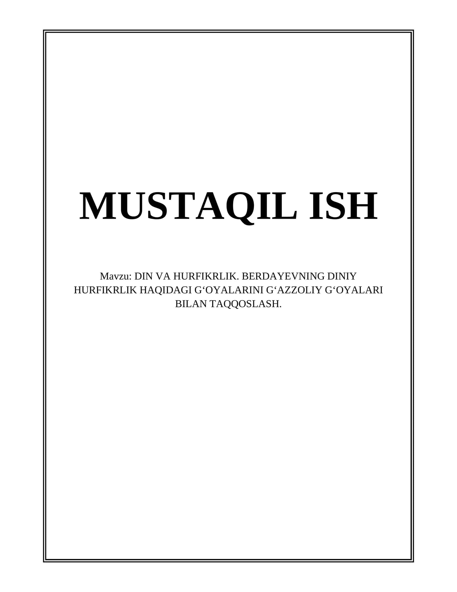 DIN VA HURFIKRLIK. GʻAZZOLIY GʻOYALARI BILAN TAQQOSLASH 1