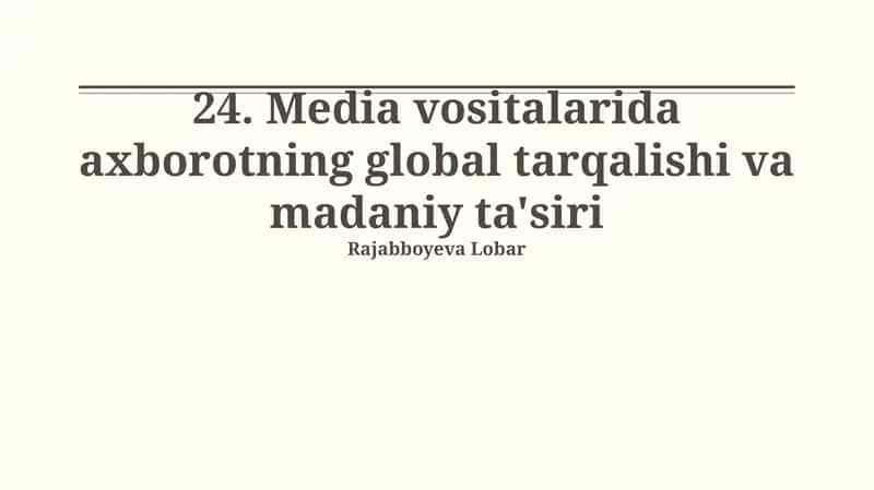 Global axborot tarqalishi va madaniy ta'sir 1